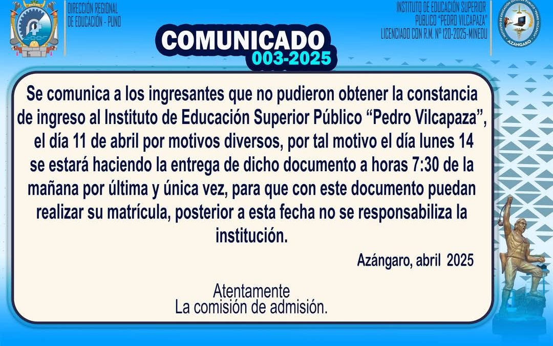 📢 COMUNICADO N° 003-2025-IESP «PEDRO VILCAPAZA»
